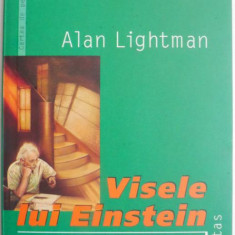 Visele lui Einstein – Alan Lightman
