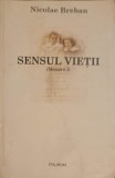 SENSUL VIETII MEMORII VOL.1-NICOLAE BREBAN-222924