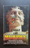 Legile lui Murphy. Principiile lui Peter și alte 999 de adevăruri mai mult sau mai puțin absolute