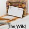 The Wild Cookbook: Recipes for Home-cooked Meals