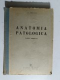 Carte veche de medicină, Anatomie Patologică, partea generală", scrisă de A. I. Abricosov, publicată &icirc;n anul 1949.