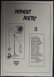 MOMENT POETIC NR.3/CHISINAU1996:Constanta Buzea/Dan Laurentiu/Nichita Danilov+13
