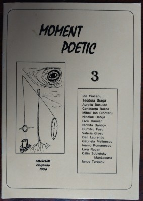 MOMENT POETIC NR.3/CHISINAU1996:Constanta Buzea/Dan Laurentiu/Nichita Danilov+13 foto
