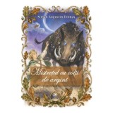 Mistretul cu colti de argint - Stefan Augustin Doinas