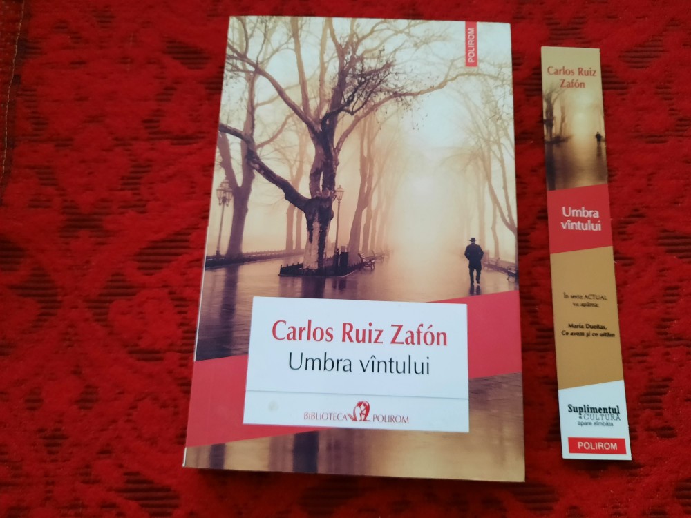 Carlos Ruiz Zafon - Umbra vIntului,RF18/2, Polirom | Okazii.ro