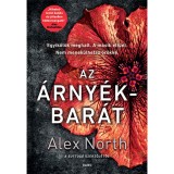 Az &aacute;rny&eacute;kbar&aacute;t - Alex North