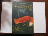 AF - Inbali ISERLES &quot;FOXCRAFT / Batranii / Cartea a Doua&quot;