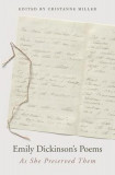 Emily Dickinson&#039;s Poems: As She Preserved Them