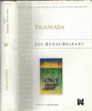 Cumpara ieftin Tiganiada - Ion Budai-Deleanu, ed. Amarcord, coperta cartonata, 539 pagini, 1999