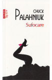 Cumpara ieftin Sufocare Top 10+ Nr 337, Chuck Palahniuk - Editura Polirom