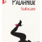 Sufocare Top 10+ Nr 337, Chuck Palahniuk - Editura Polirom
