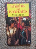KNIGHTS AND EMERALDS by MARK DANIEL , 1986