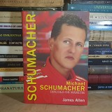 JAMES ALLEN - MICHAEL SCHUMACHER, DINCOLO DE MARETIE , 2014 *