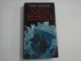 NOAPTEA BASTARZILOR - VARTAN ARACHELIAN