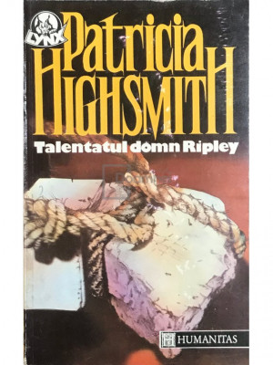 Patricia Highsmith - Talentatul domn Ripley (editia 1992) foto
