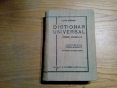 DICTIONAR UNIVERSAL al LIMBEI ROMANE - Lazar Saineanu - Editia VI -a, 1929 foto