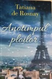 Anotimpul ploilor Tatiana de Rosnay, Litera