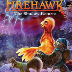 The Shadow Returns: A Branches Book (the Last Firehawk #12)