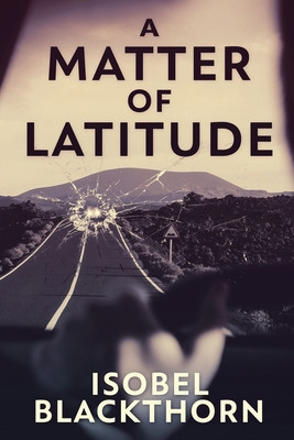 A Matter of Latitude: Large Print Edition foto