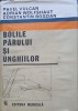 BOLILE PARULUI SI UNGHIILOR-PAVEL VULCAN, ADRIAN WOLFSHAUT, CONSTANTIN BOGDAN-285444