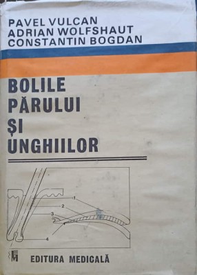 BOLILE PARULUI SI UNGHIILOR-PAVEL VULCAN, ADRIAN WOLFSHAUT, CONSTANTIN BOGDAN-272888 foto