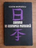 Costin Murgescu - Japonia in economia mondiala. Carnet de calatorie (1985)