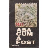 1877 - Asa cum a Fost