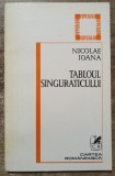 Tabloul singuraticului - Nicolae Ioana