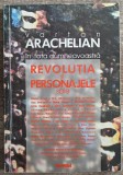 Revolutia si personajele sale - Vartan Arachelian