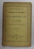 LEGENDES ET ARCHIVES DE LA BASTILLE par FRANTZ FUNCK - BRETANO , 1909