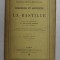 LEGENDES ET ARCHIVES DE LA BASTILLE par FRANTZ FUNCK - BRETANO , 1909