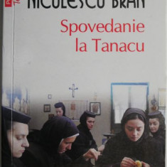 Spovedanie la Tanacu – Tatiana Niculescu Bran (cateva sublinieri)