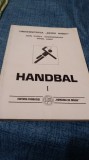 CURS DE BAZA HANDBAL VOL 1 -IOAN KUNST UNIVERSITATEA SPIRU HARET