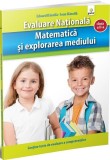Matematică și explorarea mediului. Clasa a II-a. Evaluare Națională - Paperback brosat - Eduard Dăncilă, Ioan Dăncilă - Gama