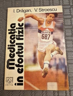 medicatia in efortul fizic de i. dragan, v. stroescu foto