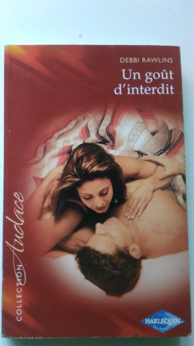 Un gout d&#039;interdit - Debbi Rawlins (5+1)5