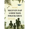 Negyven nap a dzsungel fogs&aacute;g&aacute;ban - N&eacute;gy gyermek csod&aacute;val hat&aacute;ros megmenek&uuml;l&eacute;se - Mat Youkee