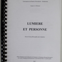 LUMIERE ET PERSONNE par JACQUES DE BELSUNCE , ESSAI D 'UNE PHILOSOPHIE DE LA LUMIERE , THESE DU DOCTORAT , SORBONNE , 2003