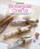 Big Book of Botanical Crafts: How to Make Candles, Soaps, Scrubs, Sanitizers &amp; More with Plants, Flowers, Herbs &amp; Essential Oils