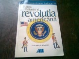 MAREA BRITANIE SI REVOLUTIA AMERICANA - ELIZABETH WARDLE