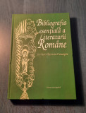 Bibliografia esentiala a literaturii romane scriitori reviste concept Grigorescu