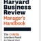The Harvard Business Review Manager&#039;s Handbook: The 17 Skills Leaders Need to Stand Out
