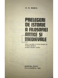 D. D. Rosca - Prelegeri de istorie a filosofiei antice si medievale (Editia: 1986)