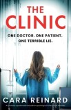 The Clinic: An absolutely unputdownable and addictive psychological thriller packed with twists
