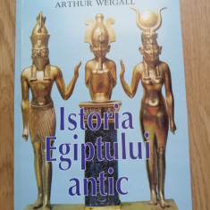 Arthur Weigall - Istoria Egiptului antic - Editura: Artemis : 1998