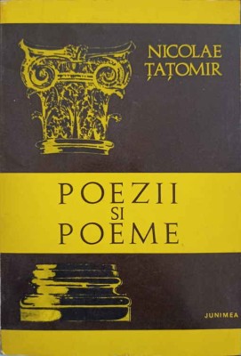 POEZII SI POEME (CU DEDICATIA AUTORULUI CATRE PICTORUL VAL GHEORGHIU)-NICOLAE TATOMIR-252896 foto