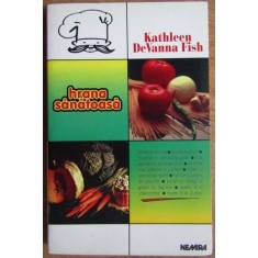 Kathleen DeVanna Fish - Hrana Sanatoasa