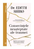 Cumpara ieftin Consecintele neasteptate ale traumei