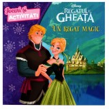 Disney. Regatul de gheață. Un regat magic. Jocuri și activități
