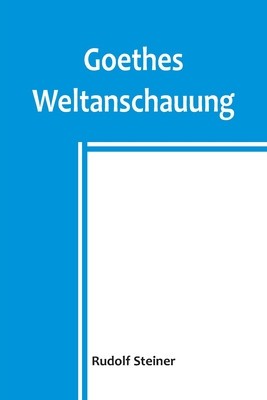 Goethes Weltanschauung foto